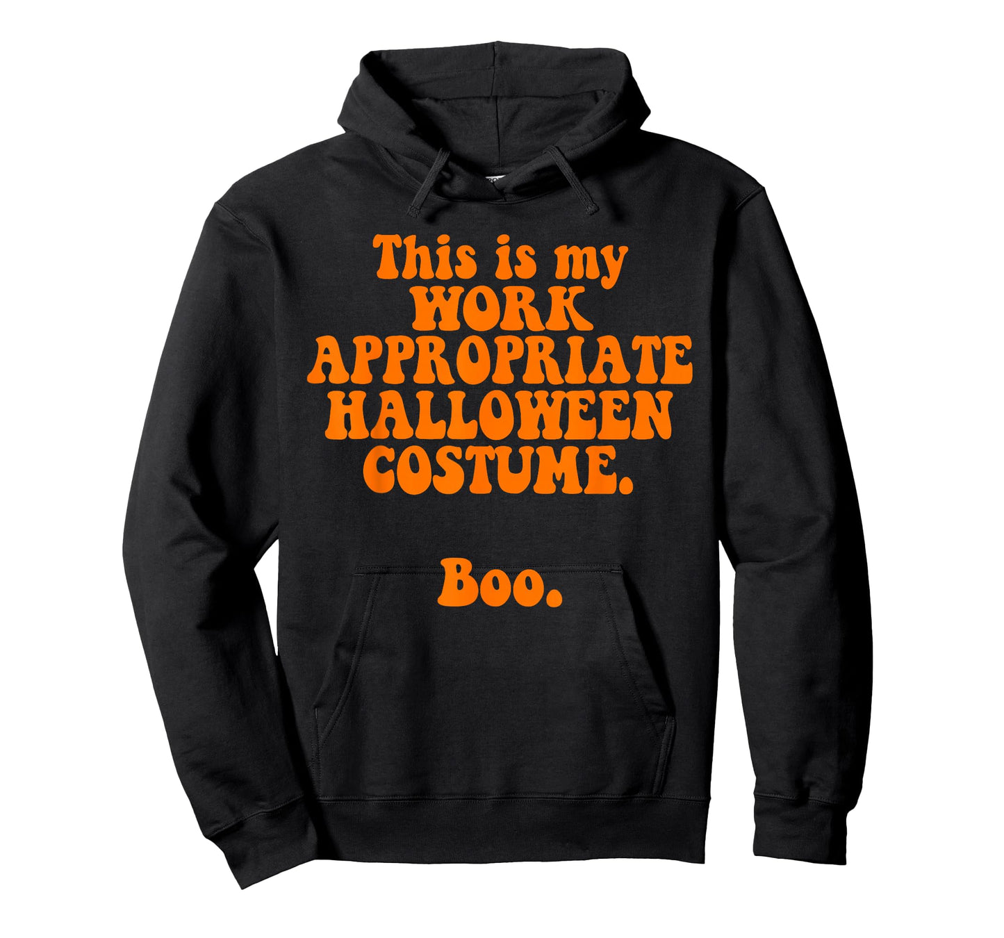 This Is My Work Appropriate Halloween Costume Boo Funny T-Shirt