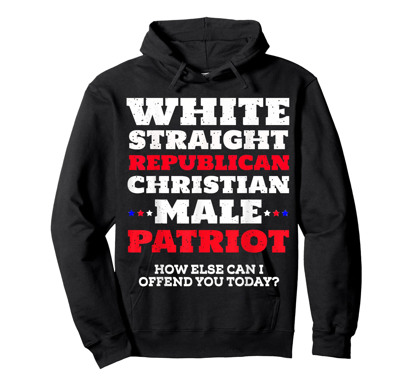 White, Straight, Republican, Christian, Male, Patriot T-Shirt