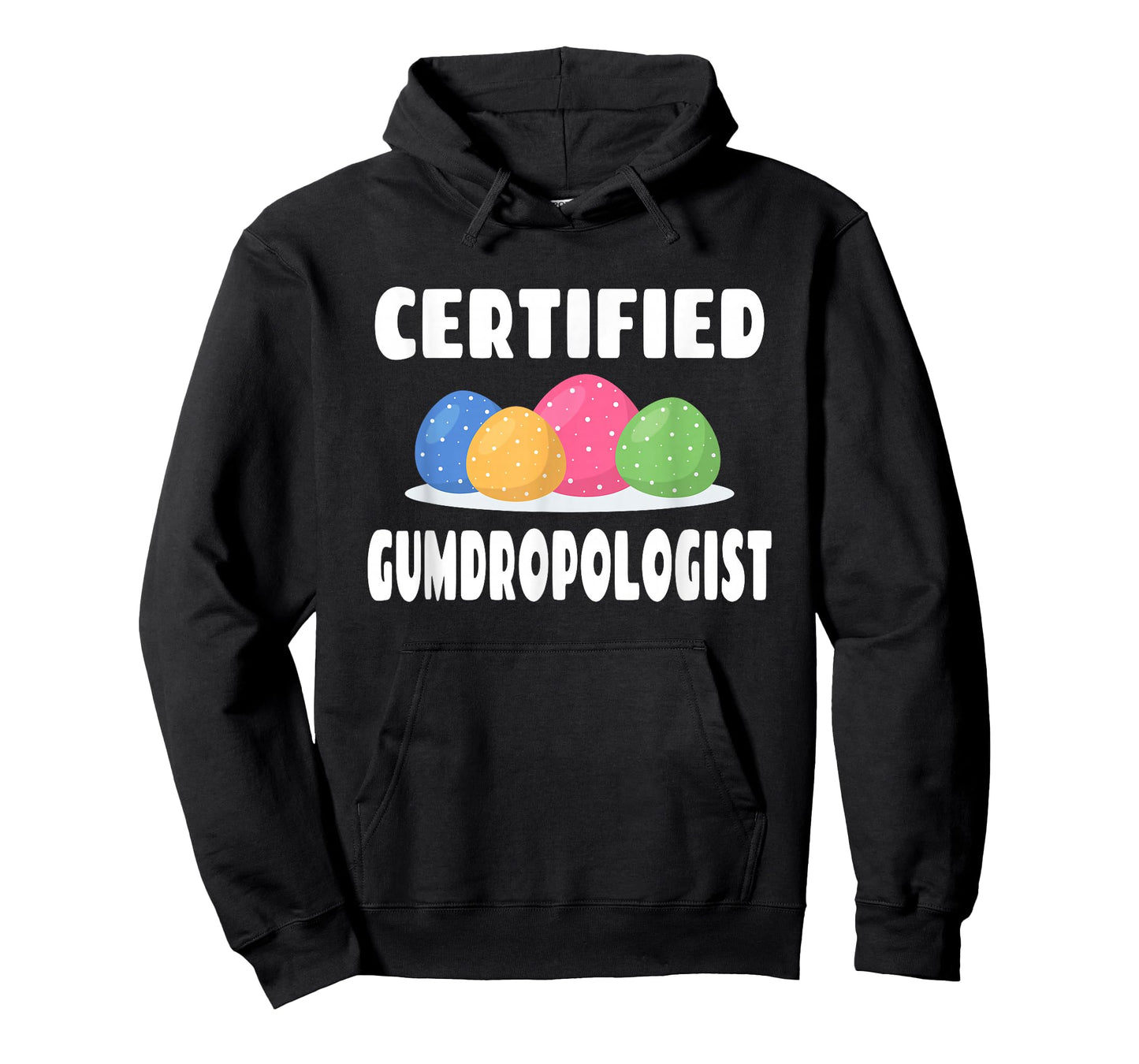 Certified Gumdropologist - Gumdrops Candy Lover T-Shirt
