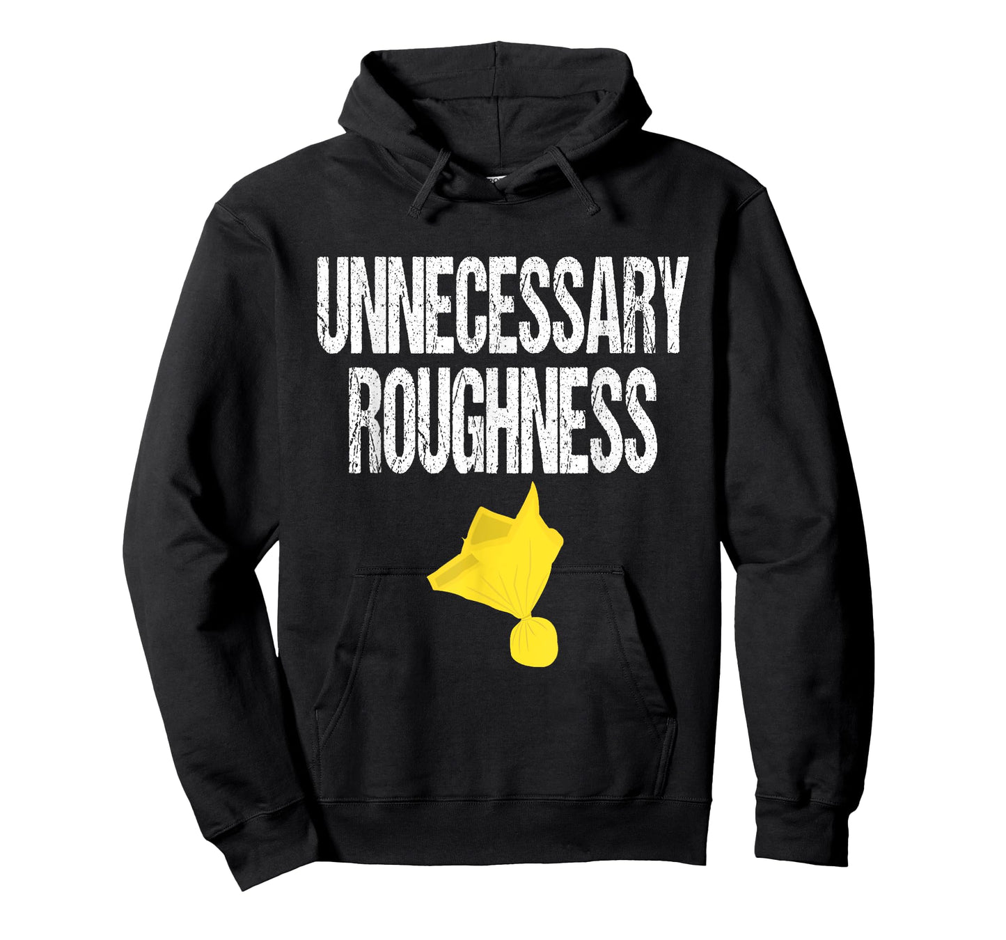 Unnecessary Roughness Football Team Yellow Penalty Flag T-Shirt