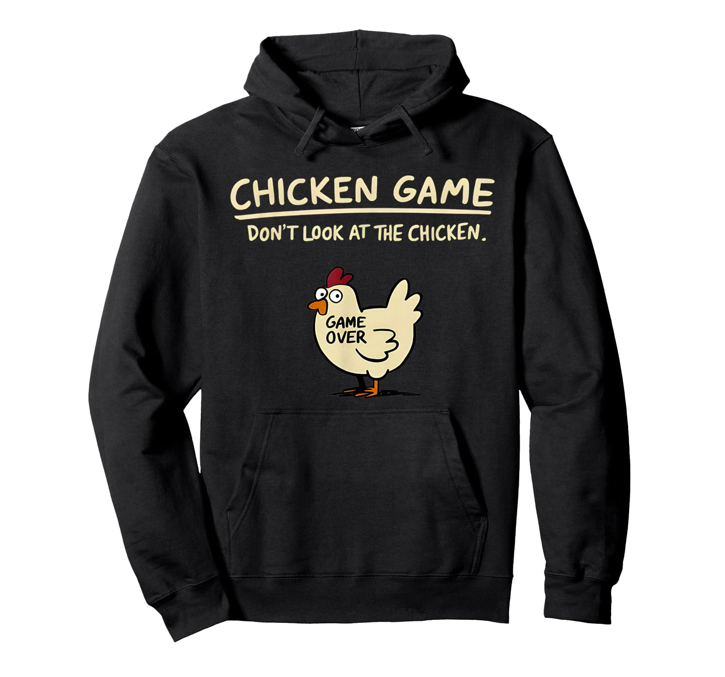 Chicken Game Don't Look At The Chicken Funny Chicken T-Shirt
