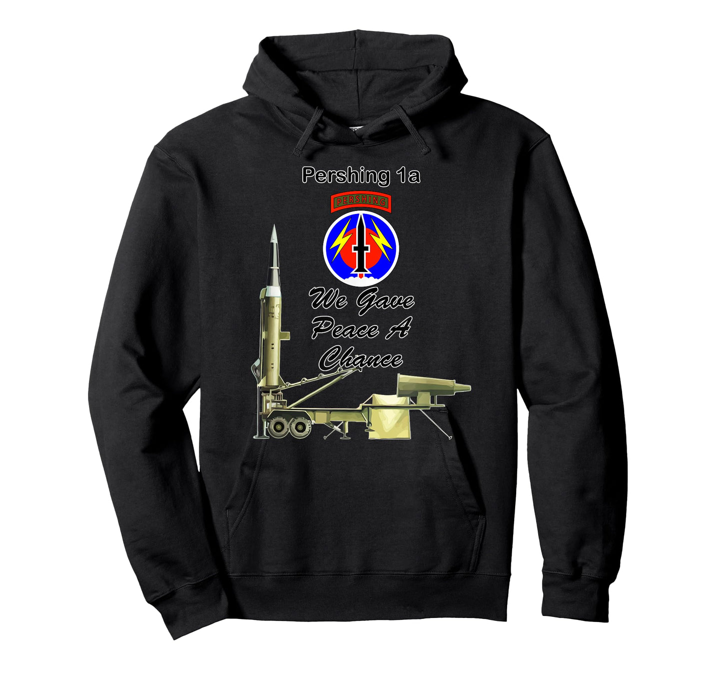 56th FA Pershing 1a We Gave Peace a Chance on front design T-Shirt