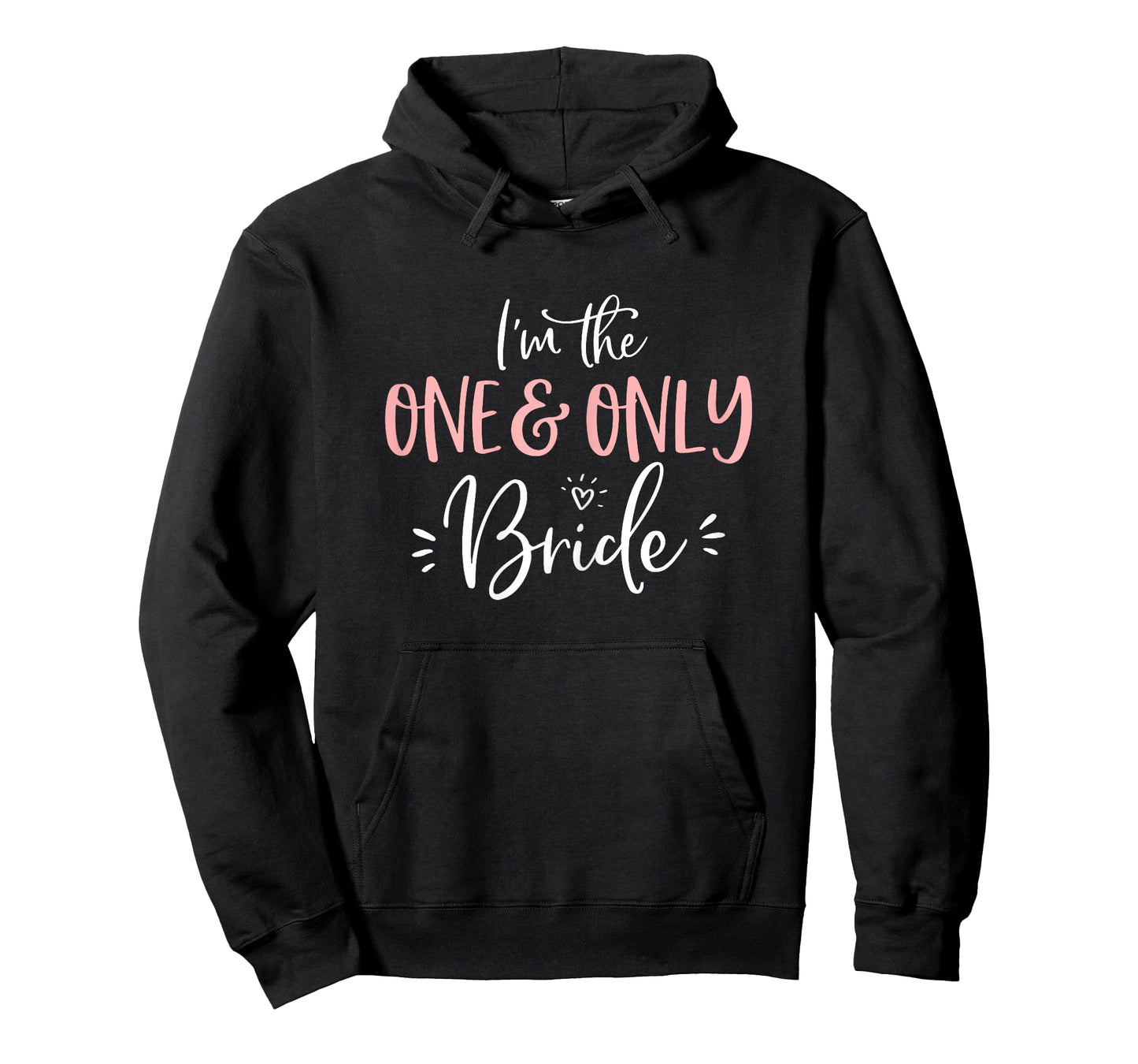The One & Only Bride Shirt Funny Matching Bachelorette Party T-Shirt