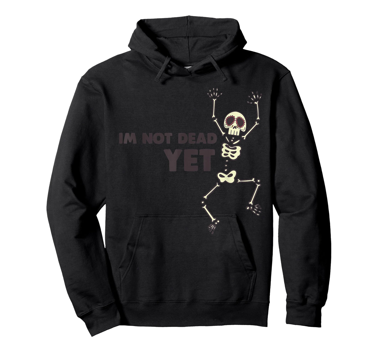 I'm Not Dead Yet T Shirt T-Shirt