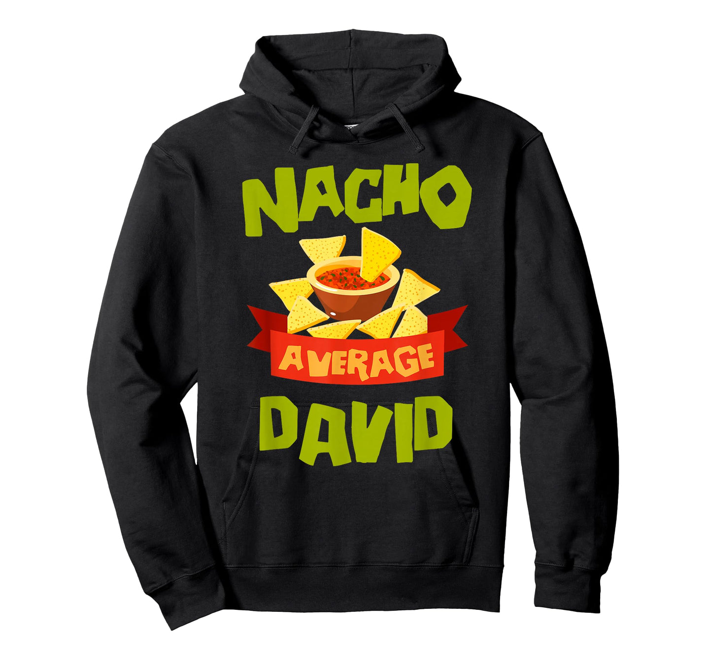 Nacho Average David Funny Birthday Personalized Name Gift T-Shirt