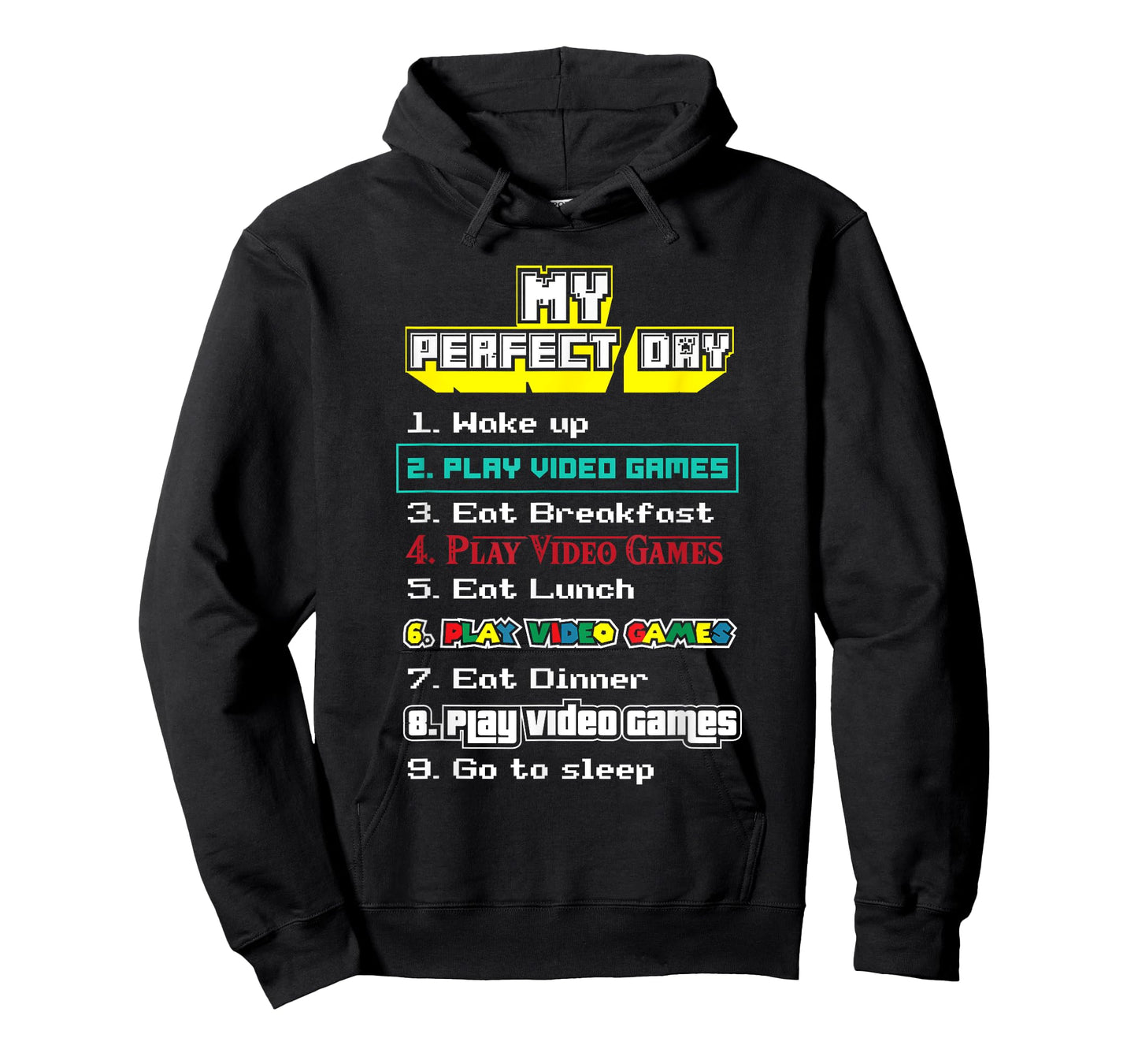 My perfect day video games - Gamer T-Shirt