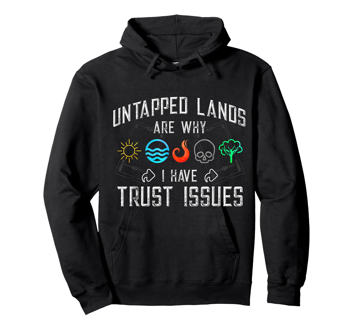 Trust Issues: Untapped Lands Funny Magic Geek TCG T-Shirt T-Shirt