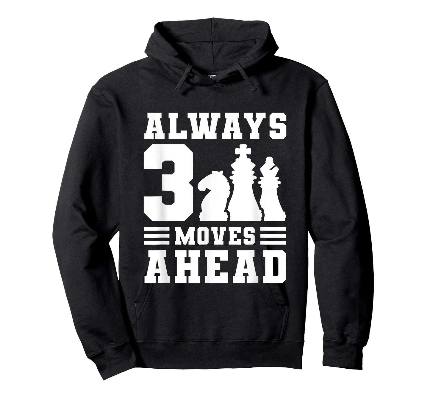 Always 3 Moves Ahead T-Shirt