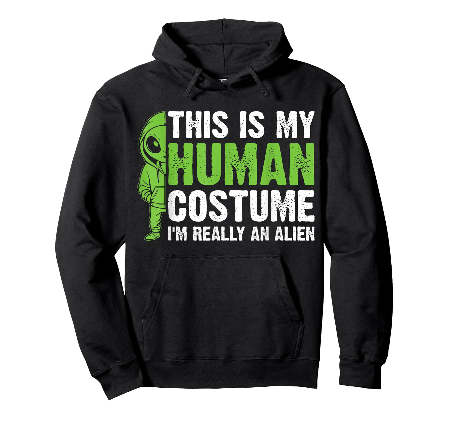 This is my Human Costume I'm Really an Alien T-Shirt