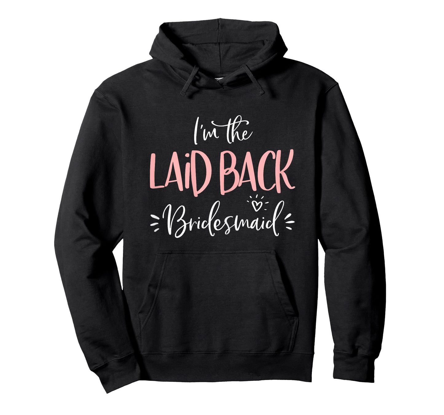 Laid Back Bridesmaid Shirt Funny Matching Bachelorette Party T-Shirt