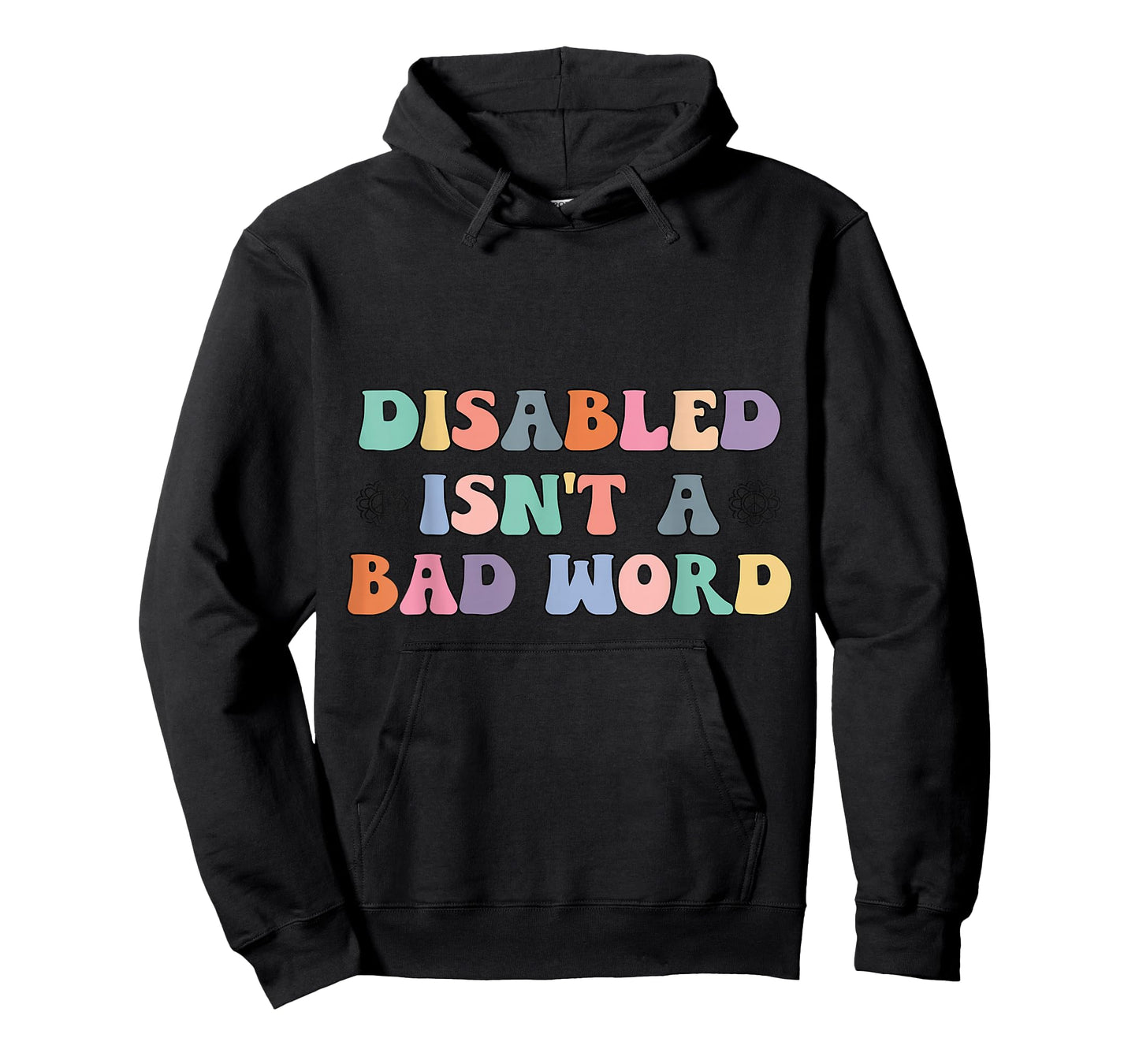 Groovy Retro Disabled Isn't a Bad Word Funny Handicapped T-Shirt