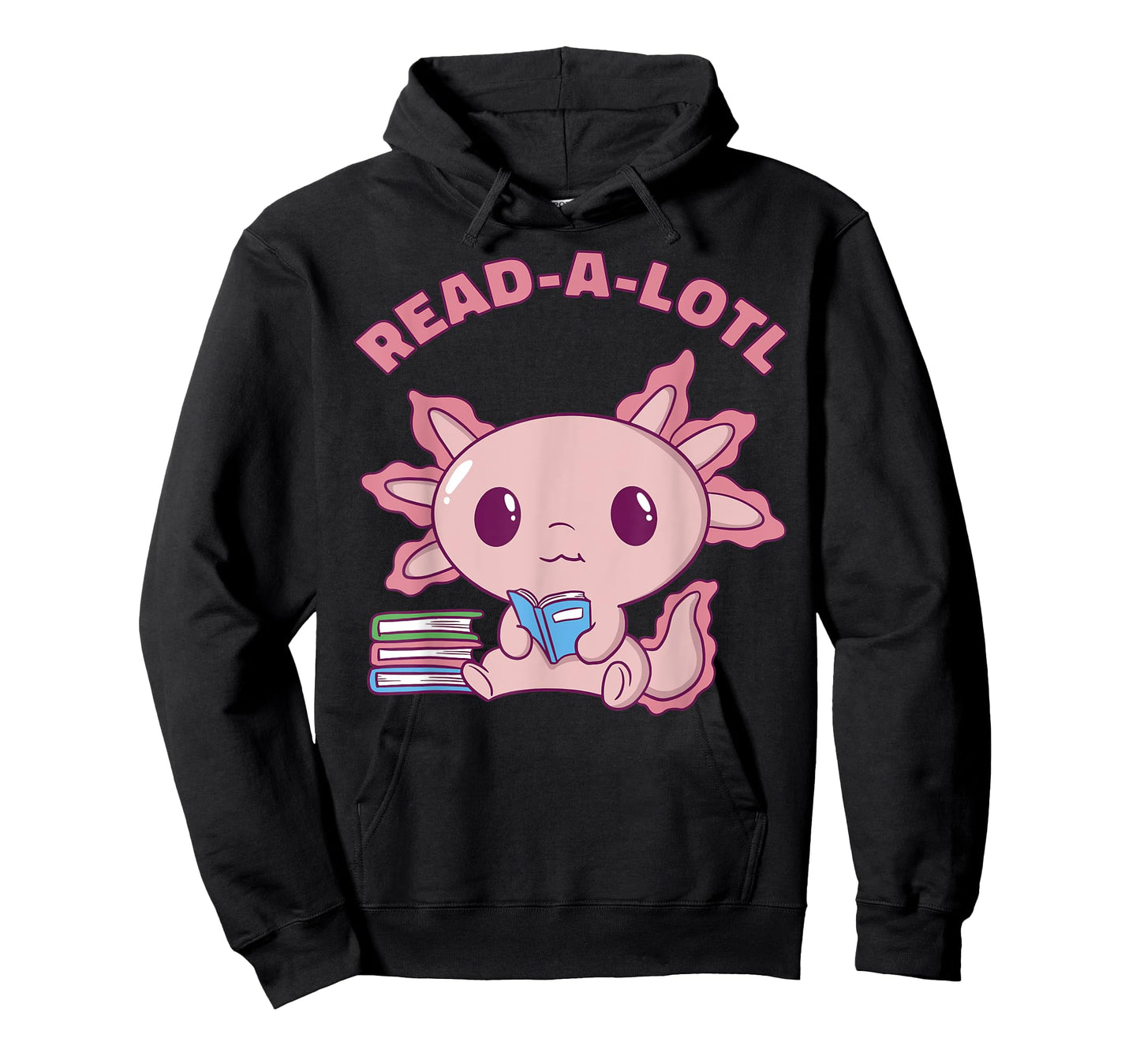 Axolotl Read A Lotl - Book Lover - Funny Reading Books Cute T-Shirt