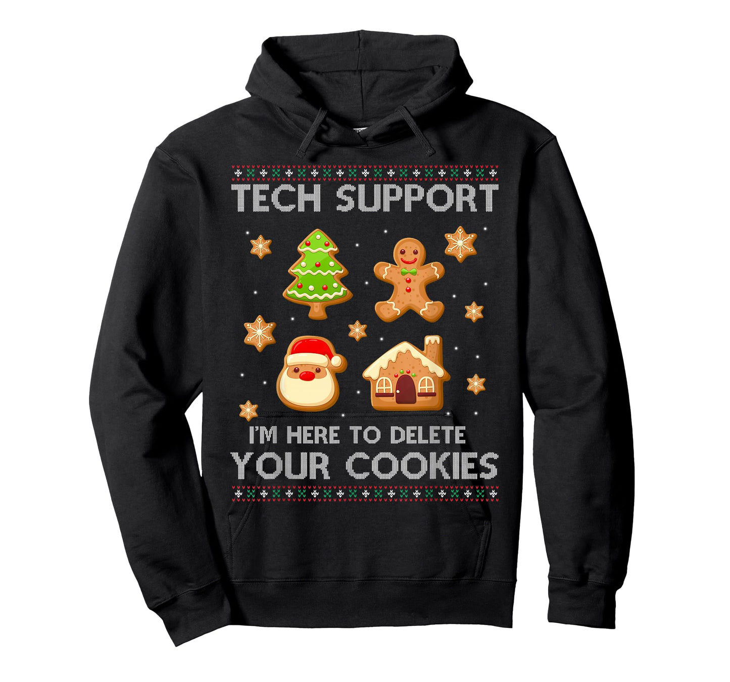 Christmas Tech Support Here To Delete Cookies Ugly Sweater T-Shirt