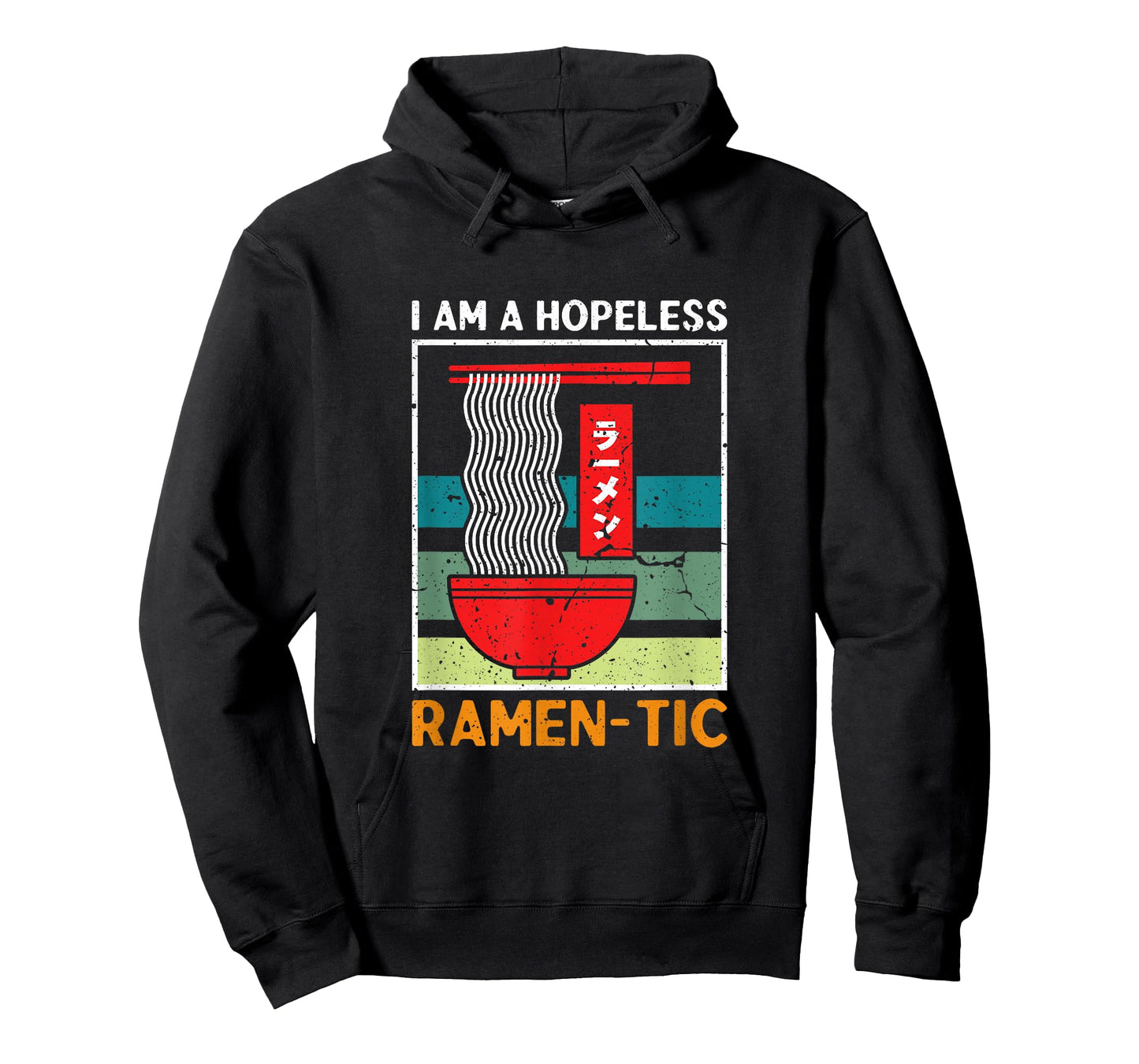 I'm a Hopeless Ramen-Tic Funny Romantic Ramen Noodle T-Shirt