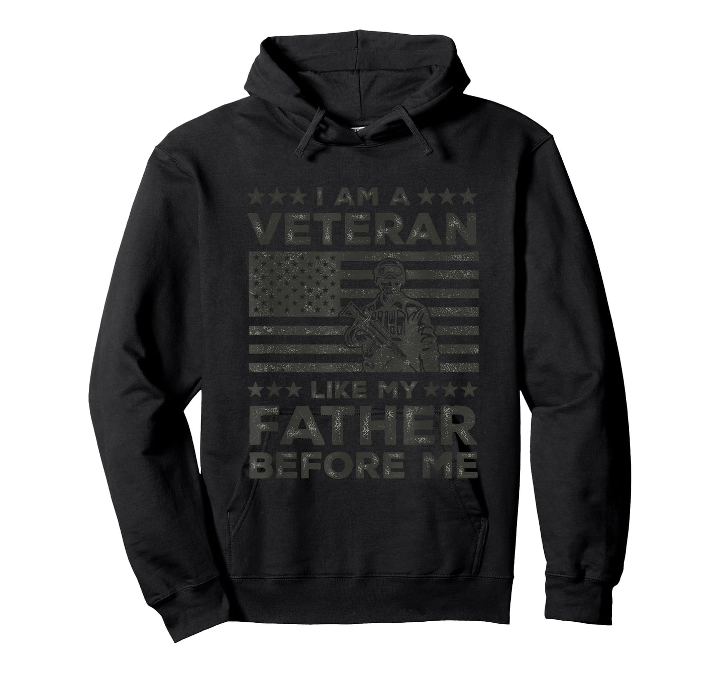 I Am A Veteran Like My Father Before US Army Soldier T-Shirt