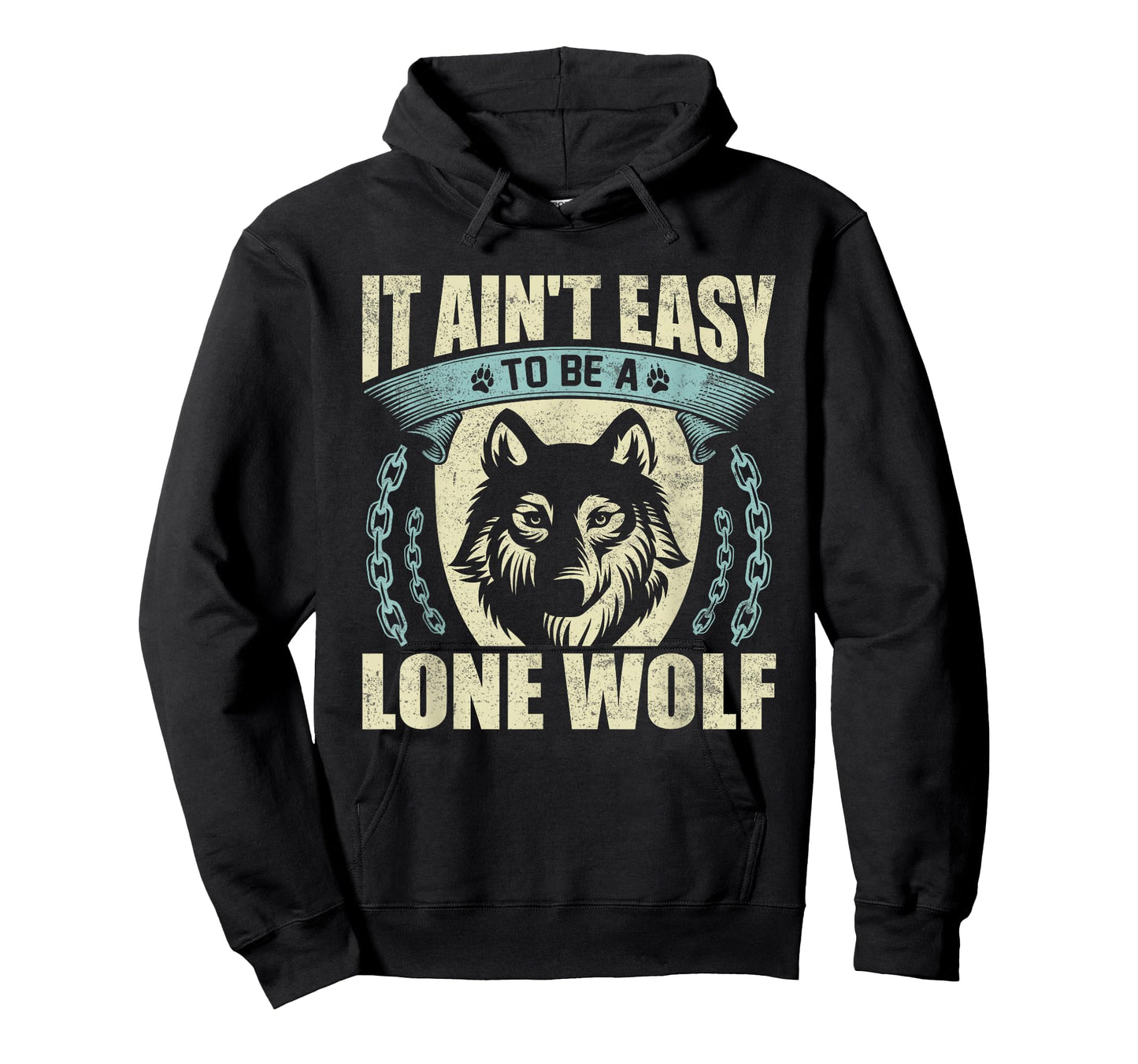 It Ain't Easy To Be A Lone Wolf T-Shirt