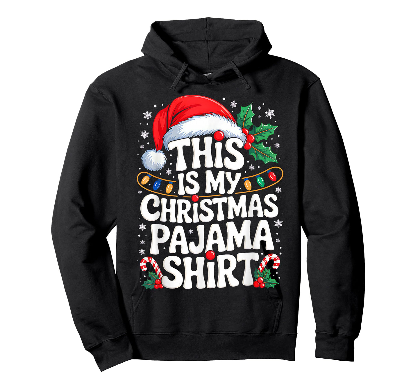 This is My Christmas Pajama Shirt Funny Xmas PJs Men Women T-Shirt