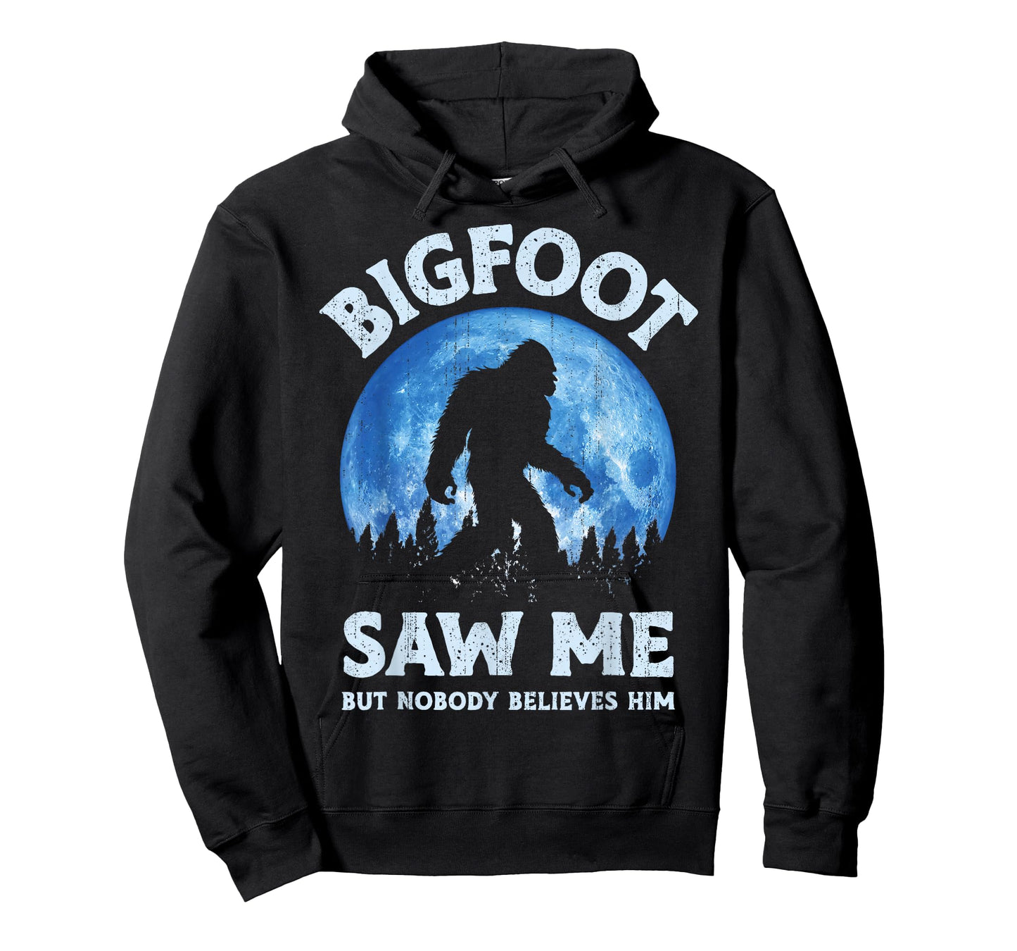 Bigfoot Saw Me But Nobody Believes Him Funny Sasquatch Retro T-Shirt