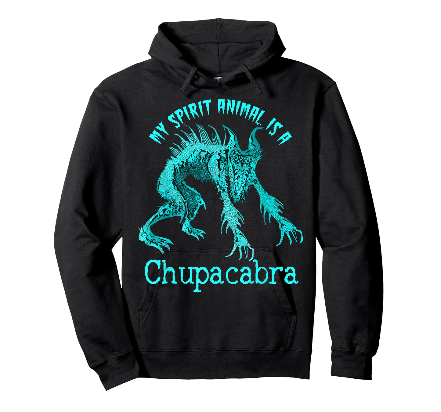 My Spirit Animal Is A Chupacabra New Monster T-Shirt T-Shirt