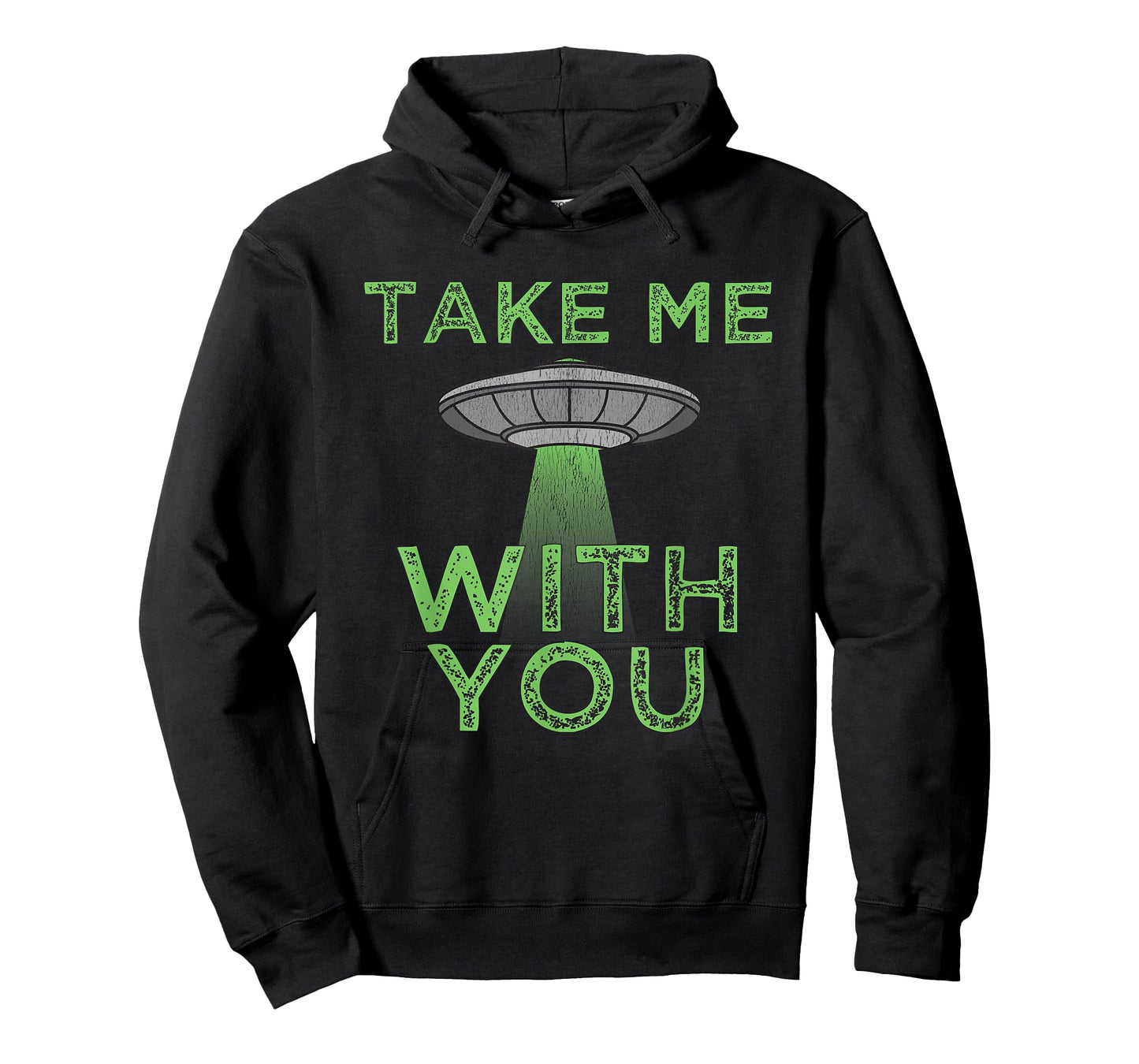 Take Me With You Funny UFO Flying Object Gift Alien Stuff T-Shirt