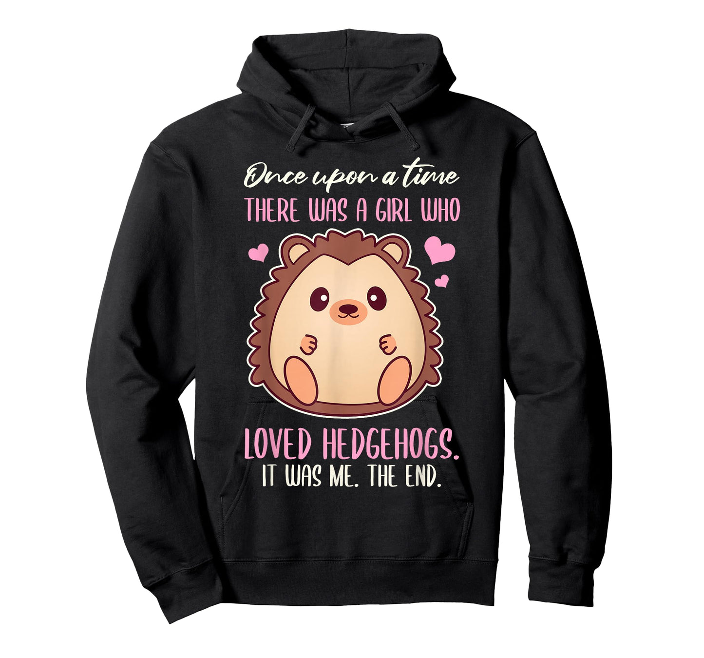 Once There Was A Girl Who Loved Hedgehogs T-Shirt