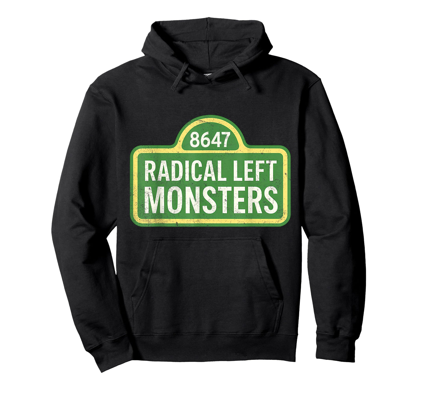 Radical Left Monsters - Funny Resist T-Shirt