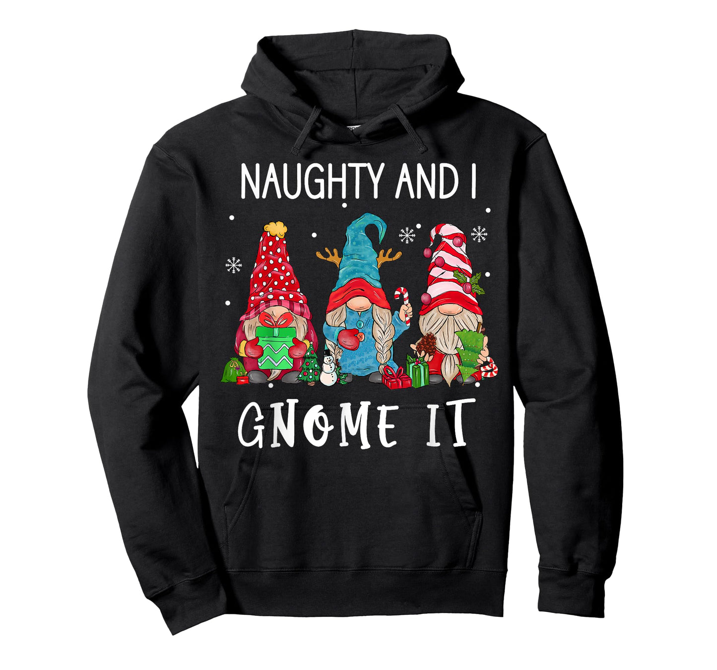 Christmas gnome family Naughty and I Gnome It women men kids T-Shirt