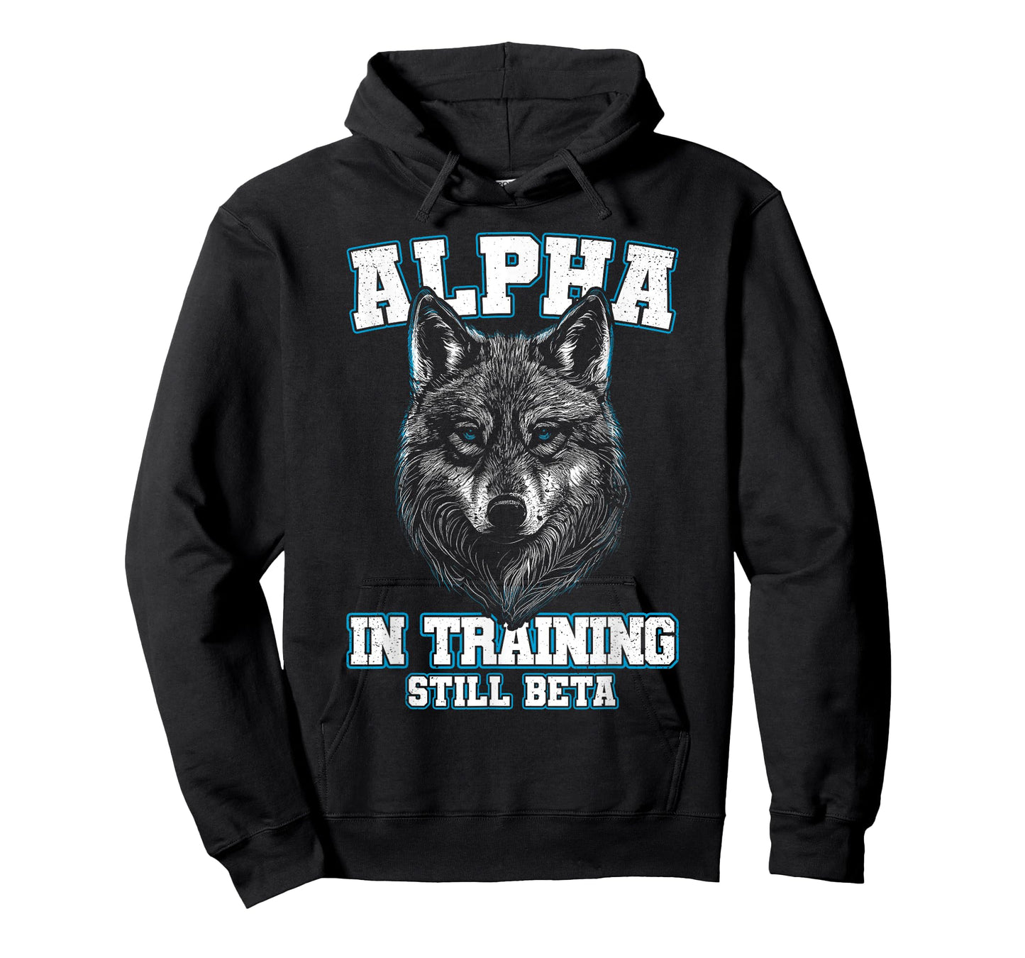 Alpha in Training Still Beta Wolf Boys Men Women T-Shirt