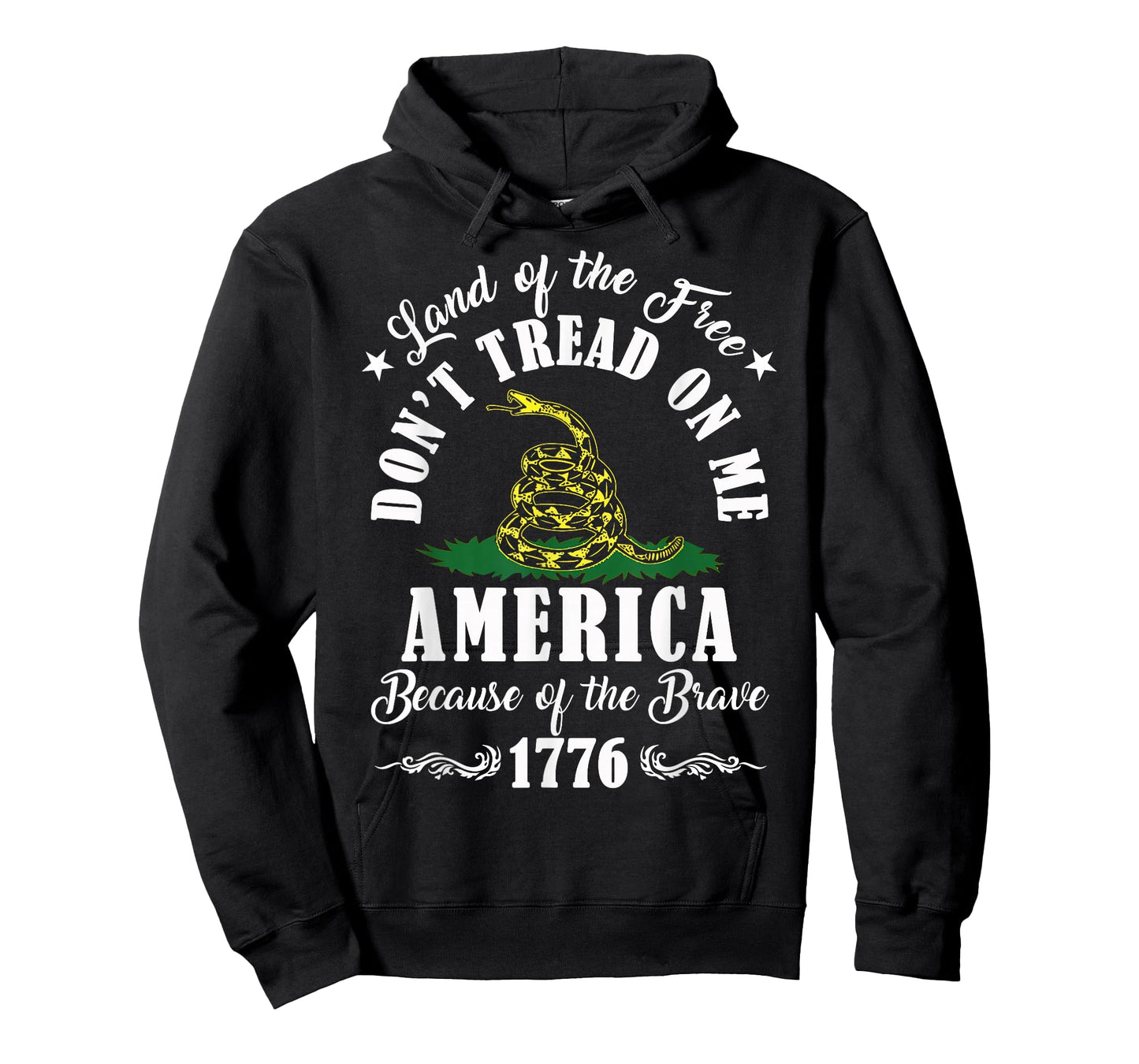 Land of Free Don’t Tread On Me American Because of The Brave T-Shirt