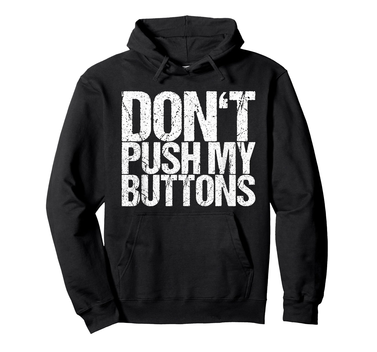 Don't Push My Buttons T-Shirt