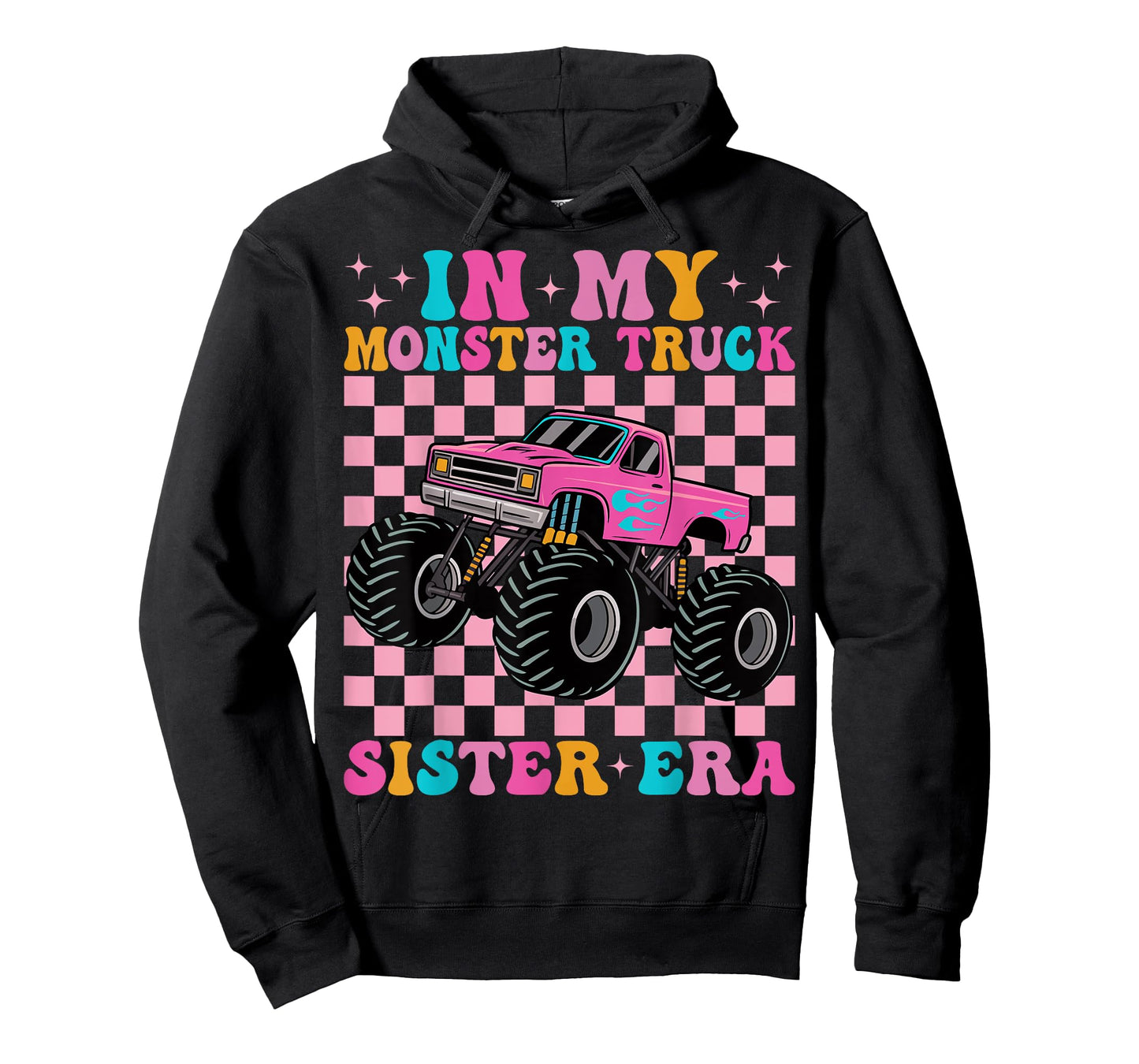 Groovy In My Monster Truck Sister Era T-Shirt
