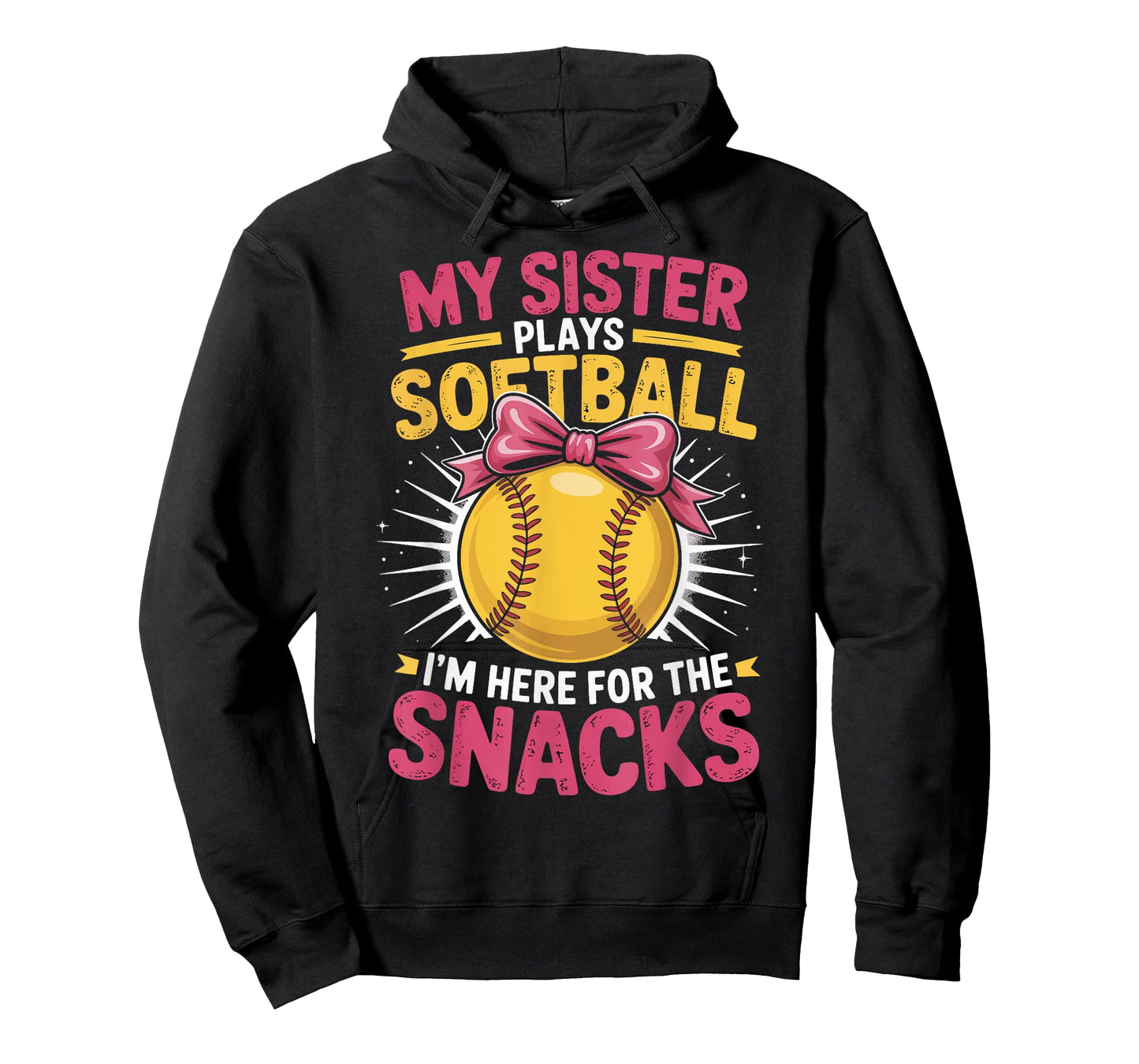 My Sister Plays Softball I'm Here For The Snacks T-Shirt