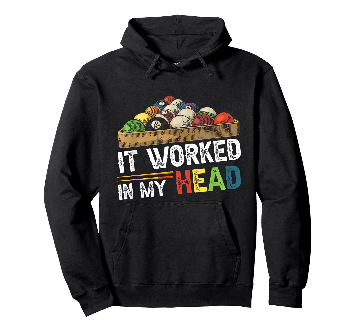 It Worked-In My Head Billiard Pool Player Sports Cue ball T-Shirt