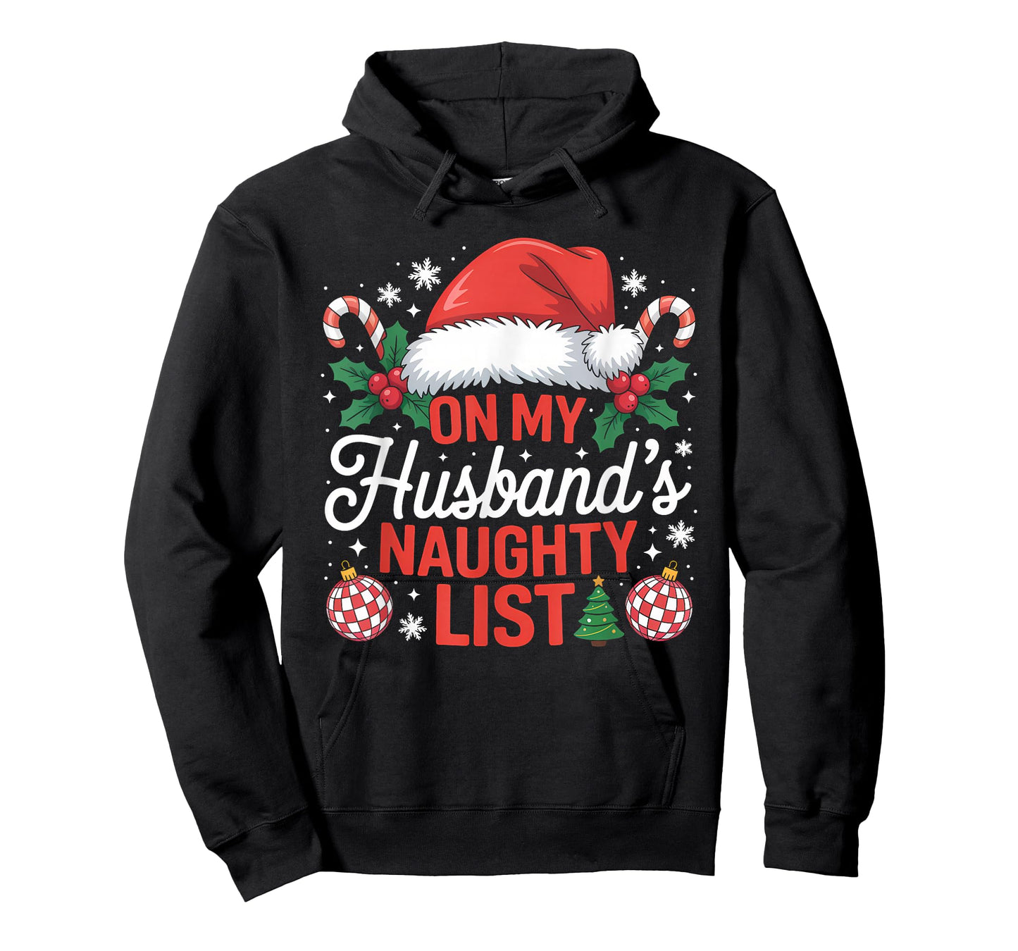 On My Husbands Naughty List Christmas T-Shirt
