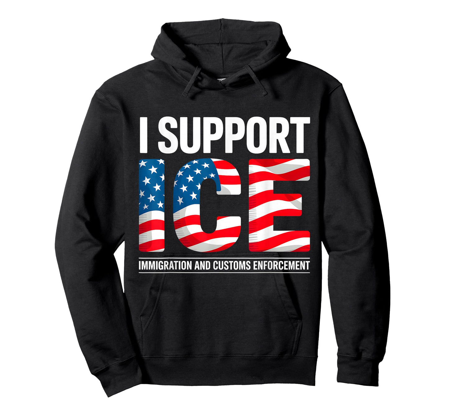 Support ICE American Flag Border Patrol Immigration Officers T-Shirt