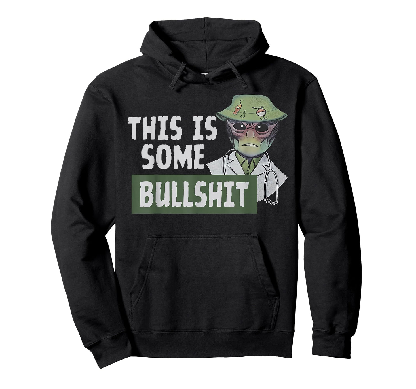 This is Some Bullshit - Alien Nurse T-Shirt