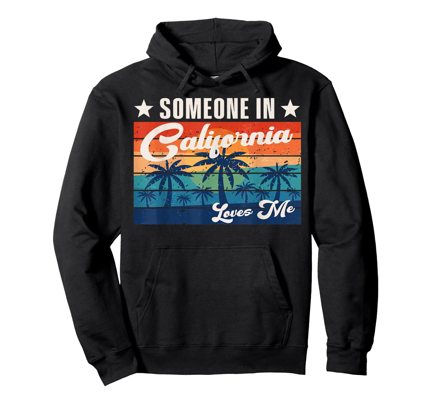 Someone In California Loves Me T-Shirt