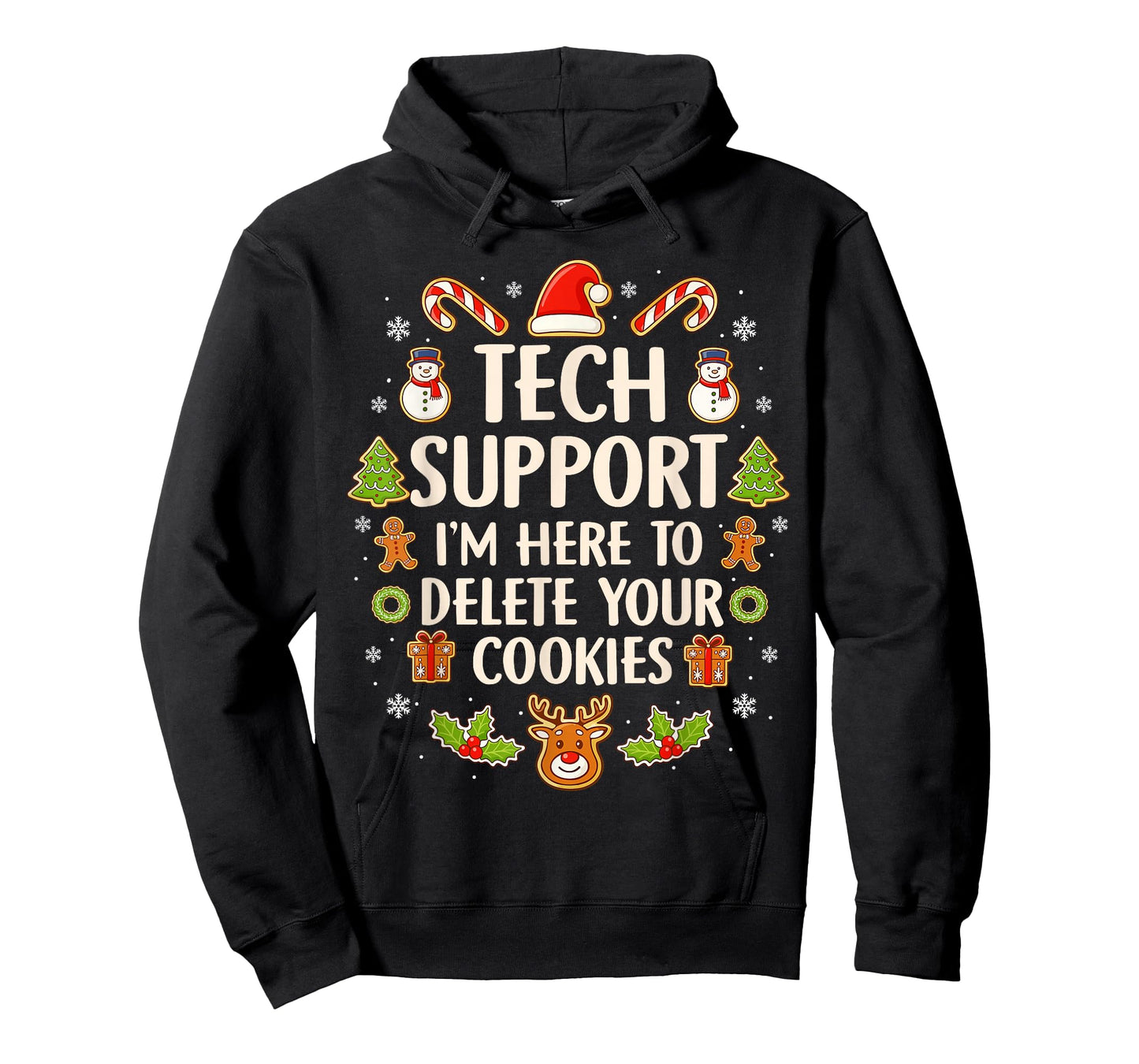 Christmas Tech Support Here to Delete Cookies Xmas Men Women T-Shirt