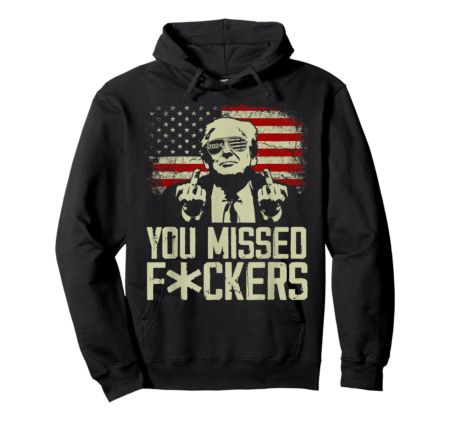 Trump 2024 You Missed Donald Trump Middle Finger T-Shirt