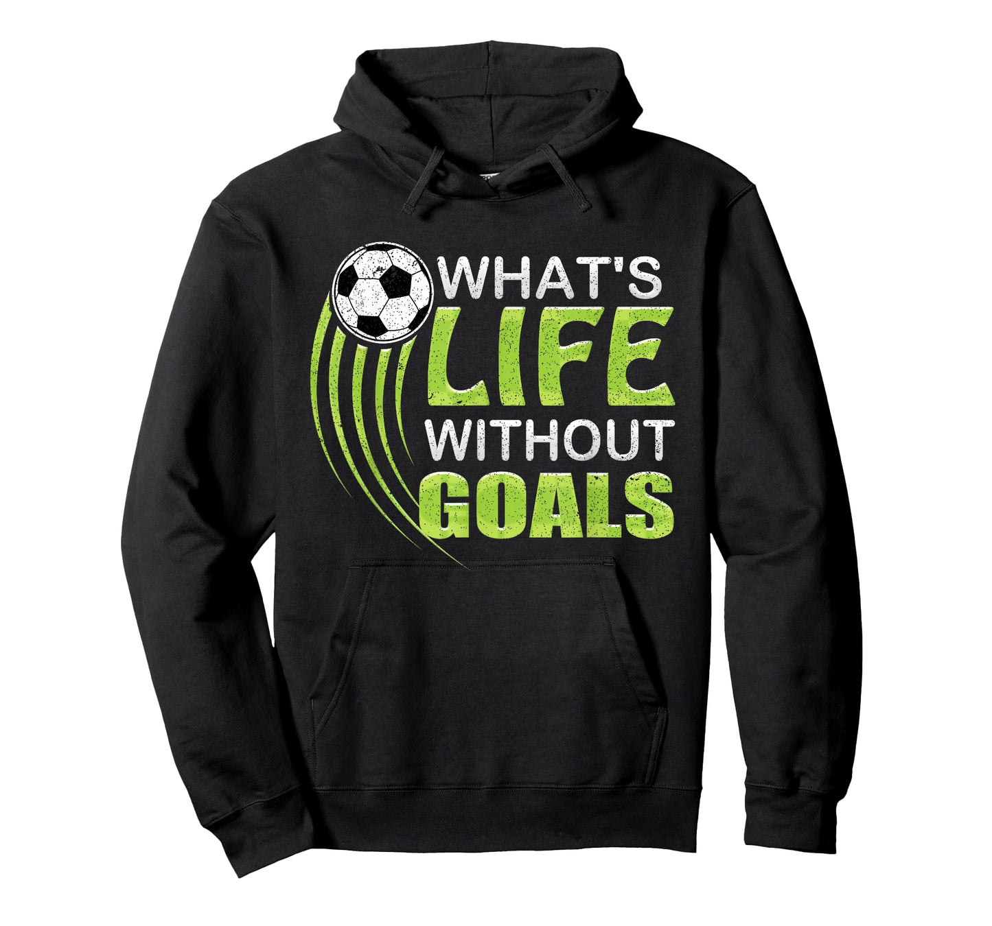 What's life without goals Soccer Football T-Shirt