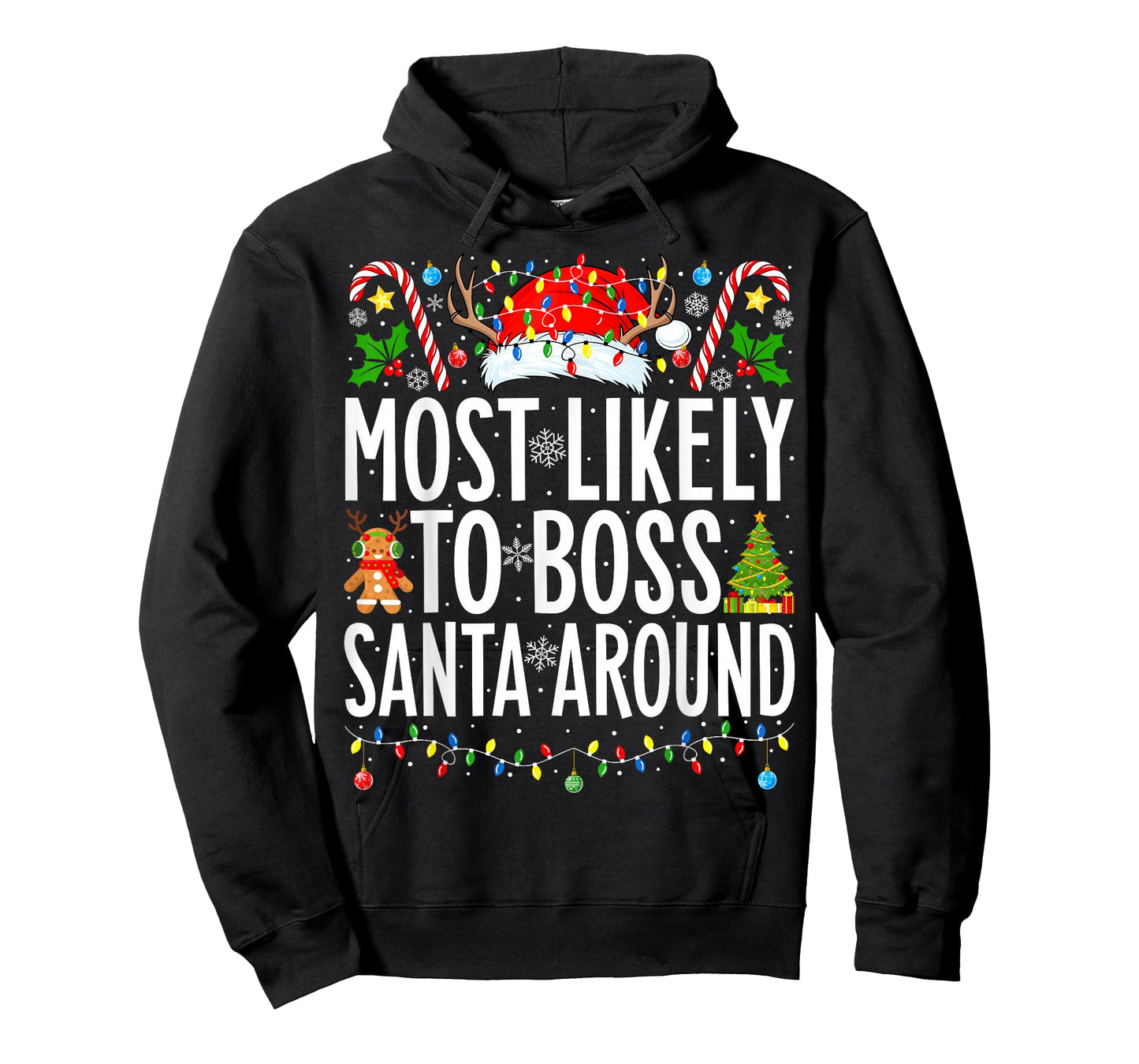 Most Likely To Boss Santa Around Funny Xmas Family Christmas T-Shirt