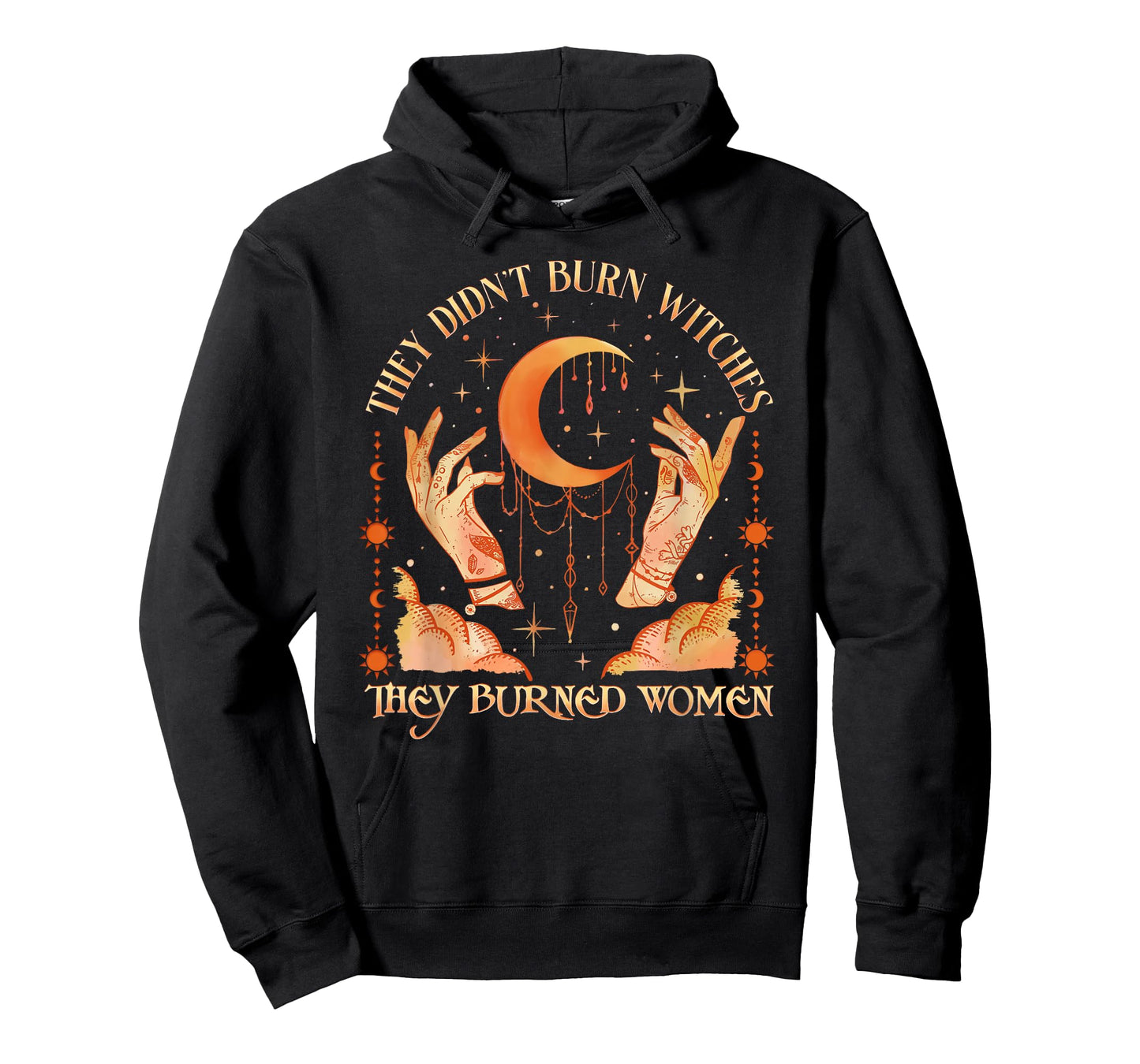 Witch Halloween They Didn't Burn Witches They Burned Women T-Shirt