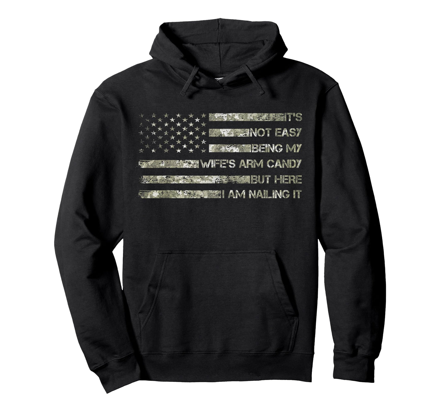 Funny Husband It's Not Easy Being My Wife's Arm Candy T-Shirt
