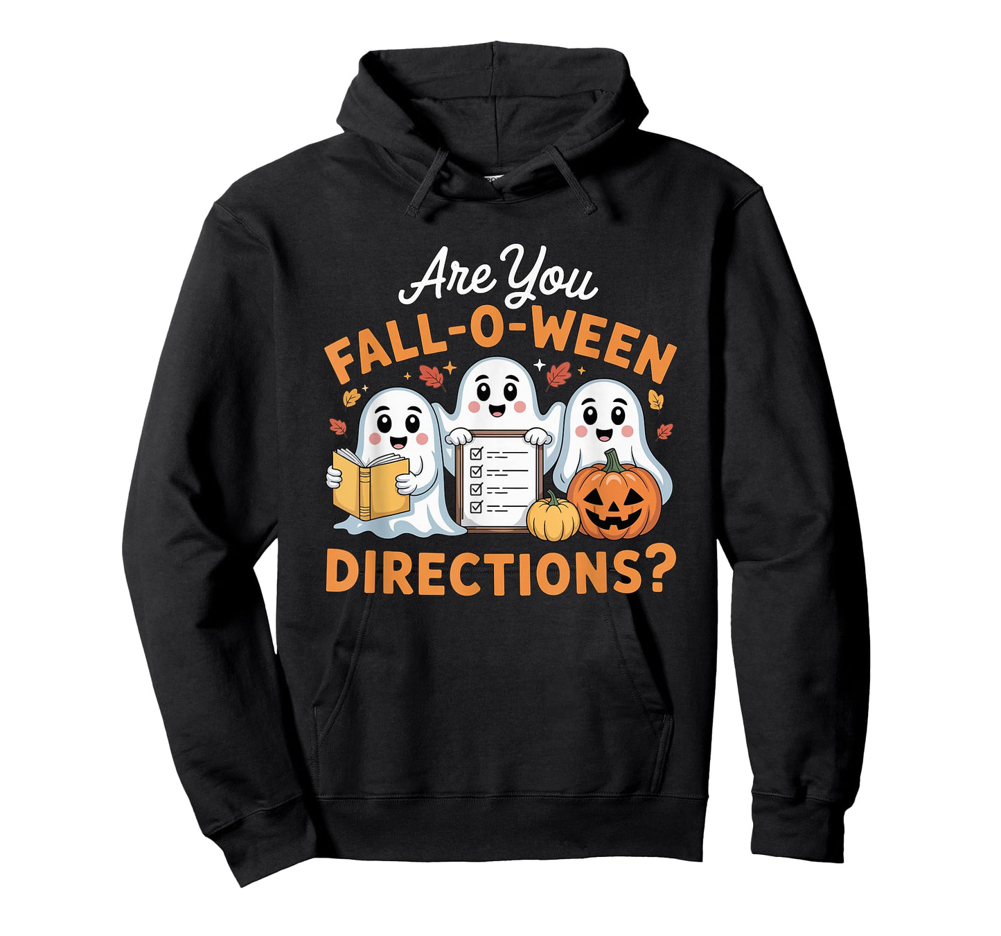 are You Fall O Ween Directions Teacher Ghost Halloween T-Shirt