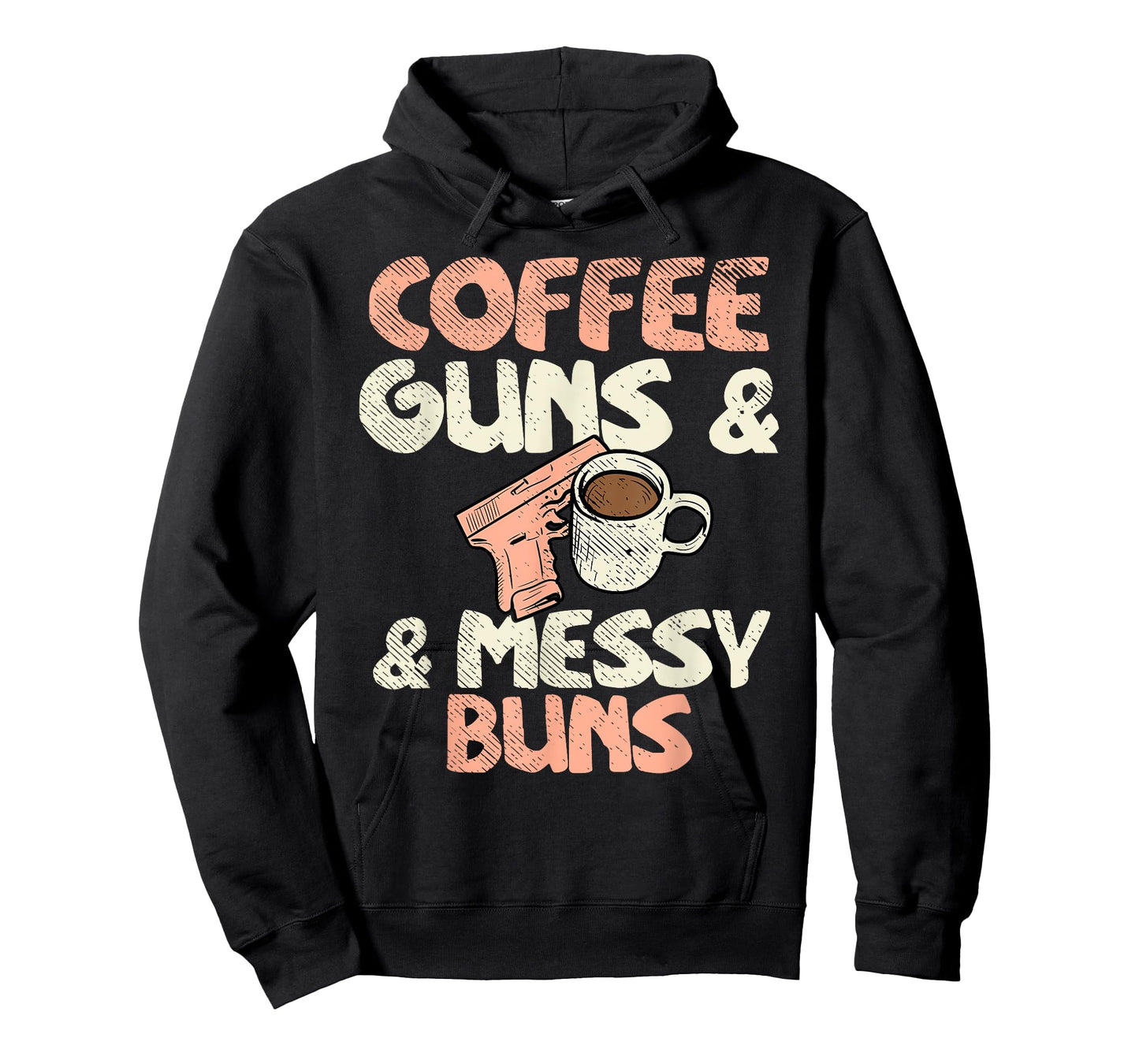 Coffee Guns & Messy Buns 2nd Amendment Ammo Gun Lover Woman T-Shirt