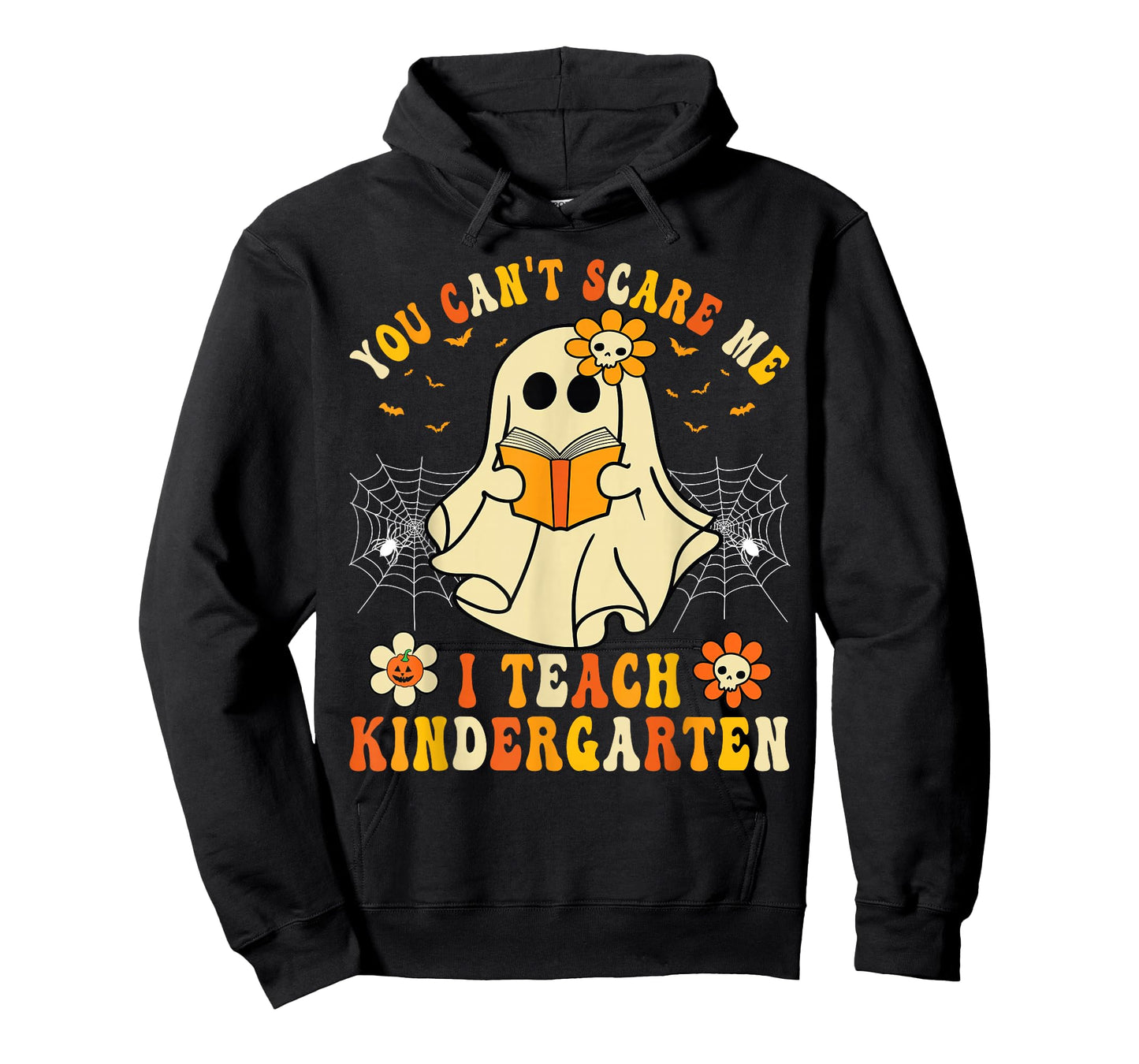 You Can't Scare Me I Teach Kindergarten Halloween Teacher T-Shirt