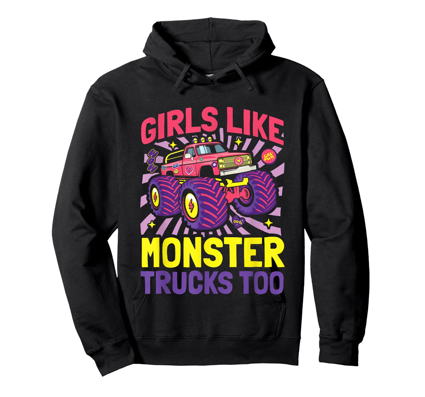 Monster Truck Girls Like Monsters Too Birthday Christmas T-Shirt