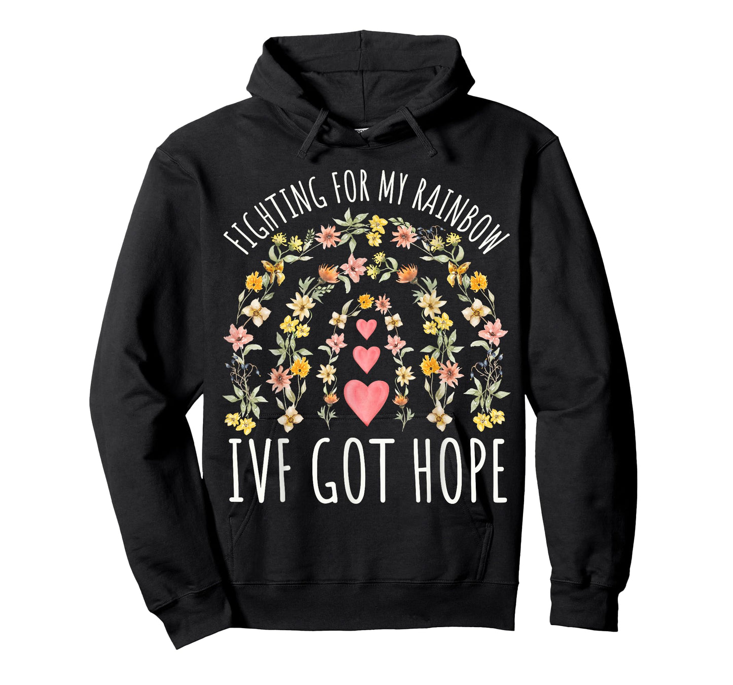 Fighting for My Rainbow IVF Infertility TTC Rainbow Floral T-Shirt
