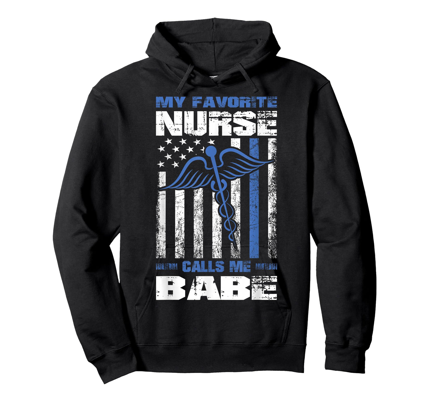 My Favorite Nurse Calls Me Babe American Flag Boyfriend T-Shirt