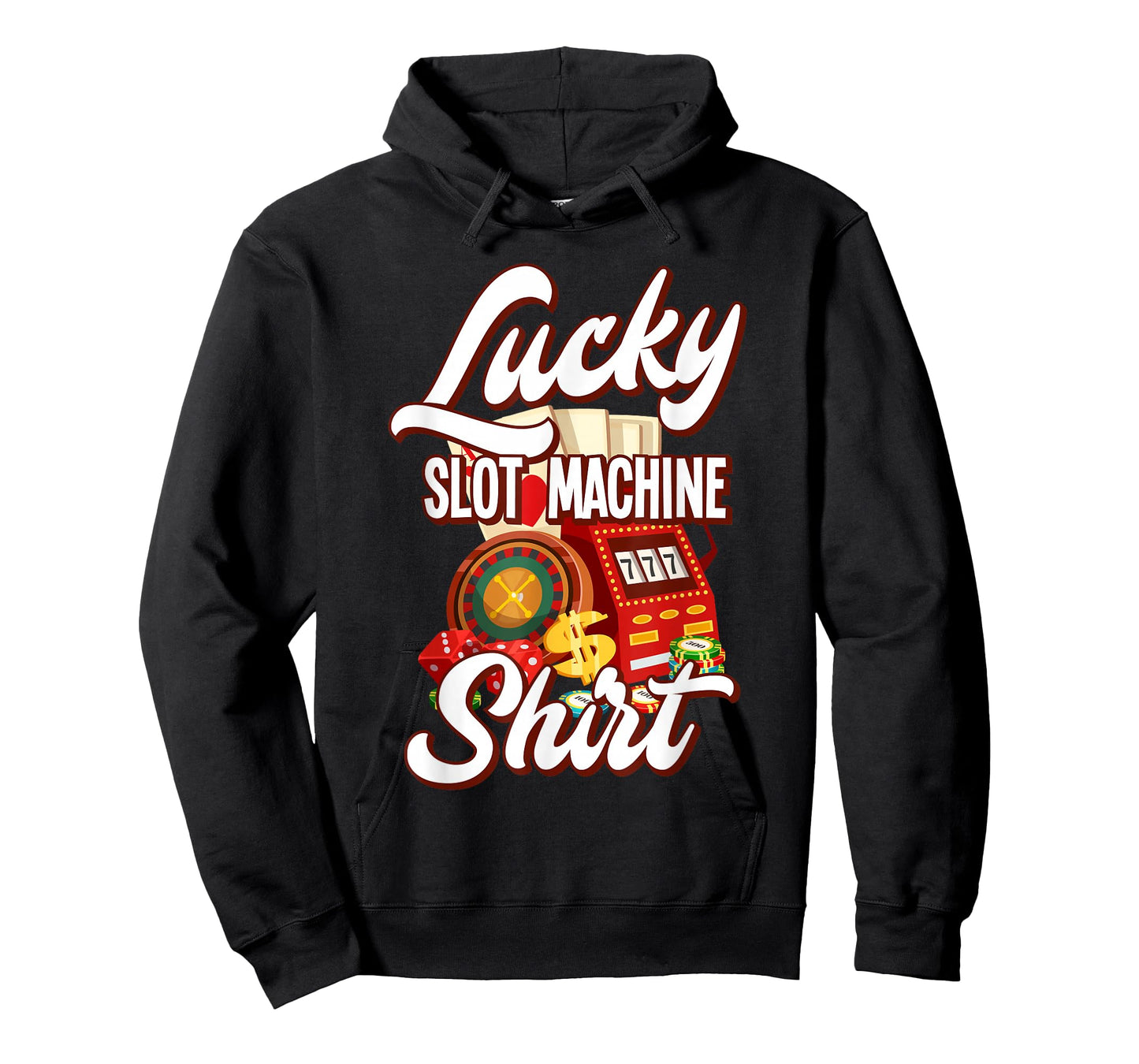 Lucky Slot Machine Casino Las Vegas Gambling T-Shirt